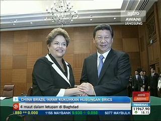 China Brazil ikrar kukuhkan hubungan BRICS