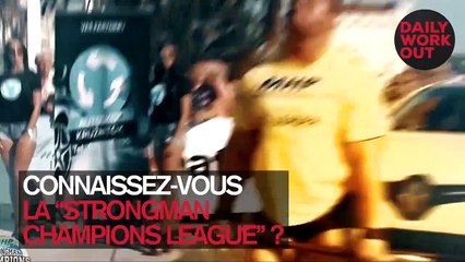 La compétition de force "Strongman Champions League" sera diffusée sur une chaîne française