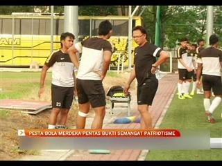 Pesta Bola Merdeka pentas bukti semangat patriotisme