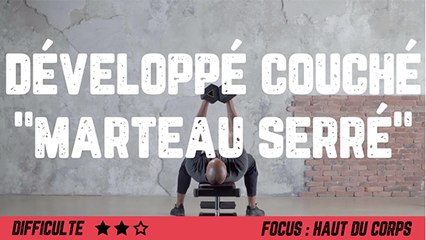 Exercice musculation : comment faire le développé couché "marteau serré"