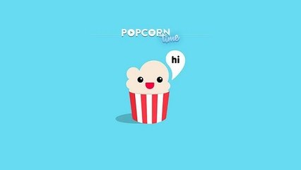 Popcorn Time : Télécharger l'application de streaming est de nouveau possible