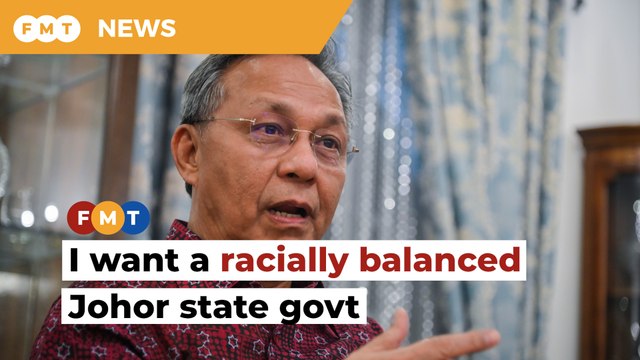 I want a Johor govt that reflects the state’s racial composition, says Hasni