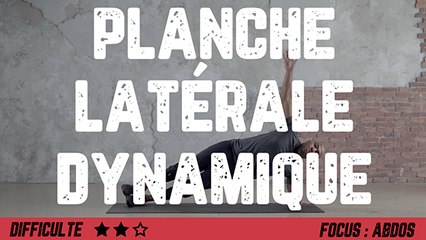 Planche latérale dynamique : l'exercice idéal pour renforcer vos abdominaux et vos obliques