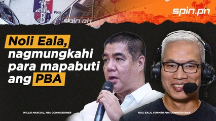 Noli Eala on changes he would make if he were PBA commissioner