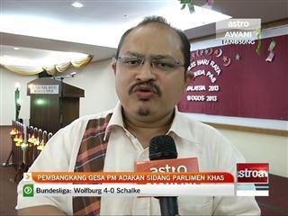 Pembangkang gesa adakan sidang parlimen khas