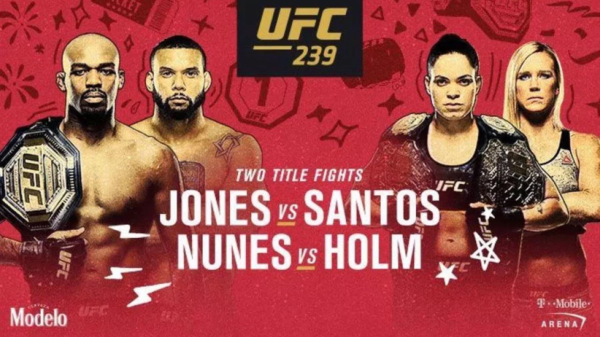 UFC 239 Jon Jones vs Thiago Santos Amanda Nunes vs Holly Holm resultats horaires dates et dernieres informations