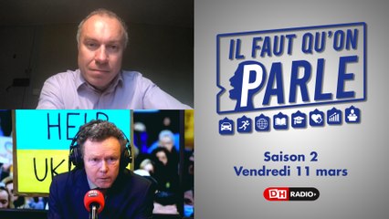 Il faut qu'on parle - S02 - 09/03/22 - Les conséquences migratoires de la guerre en Ukraine