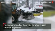 Kastamonu'da kar kalınlığı 1 metreyi aştı! Araçlar kayboldu