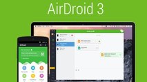 AirDroid, l'application pour avoir Android sur son PC ou son Mac