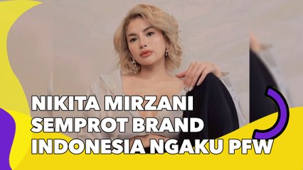 Nikita Mirzani Semprot Brand Indonesia yang Ngaku Ikut Paris Fashion Week: Nggak Masuk Akal!