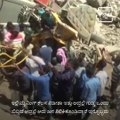 White Stone Hill Caves In, Several Labourers Feared Trapped in Karnataka.