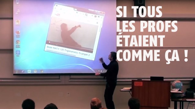 Un prof de maths qui donne envie d'assister à ses cours