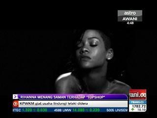 Rihanna menang saman terhadap 'Topshop'