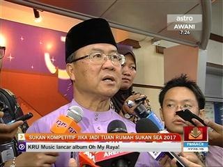 Sukan kompetitif jika jadi tuan rumah Sukan Sea 2017