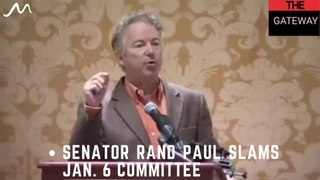 Senator Rand Paul Slams Jan. 6 Committee