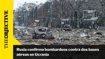 Rusia confirma bombardeos contra dos bases aéreas en Ucrania