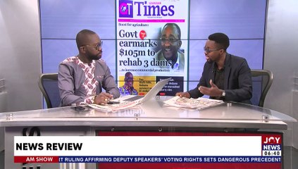 Gov’t earmarks $105m to rehab 3 dams - AM Newspaper Headlines on JoyNews (11-3-22)