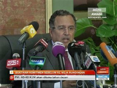 Buktikan komitmen sebelum ke meja rundingan