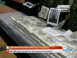 UPP patah seludup ganja 96.56 kilogram