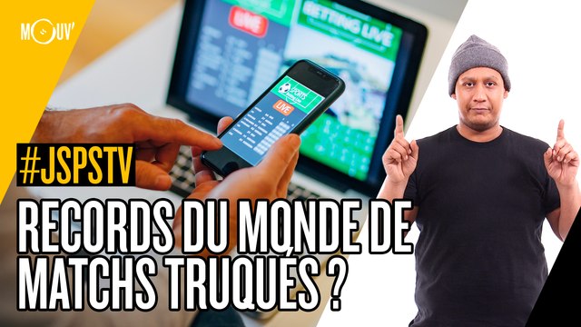 Je sais pas si t'as vu...Records du monde de matchs truqués ?