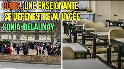 Blois : une enseignante se défenestre au lycée Sonia-Delaunay