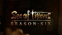 Sea of Thieves Season Six Official Content Update Video XBOX