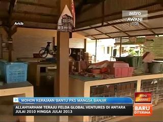 Mohon kerajaan bantu PKS mangsa banjir