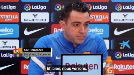 Barcelone - Xavi : "On joue pour gagner, on joue pour dominer"