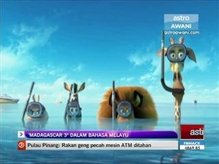 'Madagacar 3' dalam Bahasa Melayu