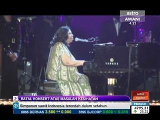 Batal konsert atas masalah kesihatan