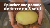 Comment éplucher une pomme de terre en 3 secondes ? Une astuce géniale