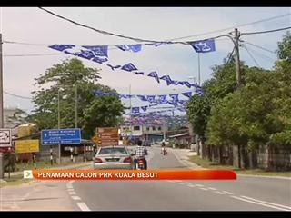 Penamaan calon PRK Kuala Besut