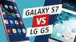Samsung Galaxy S7 vs LG G5 : comparatif des deux meilleurs smartphones Android
