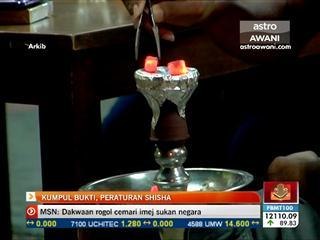 Kumpul bukti, peraturan shisha