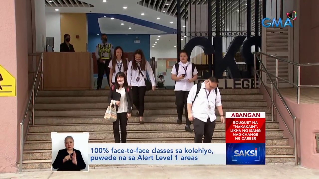 100% face-to-face classes sa kolehiyo, puwede na sa Alert Level 1 areas | Saksi