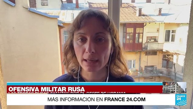 Informe desde Lviv: tropas rusas avanzan por el oeste de Ucrania