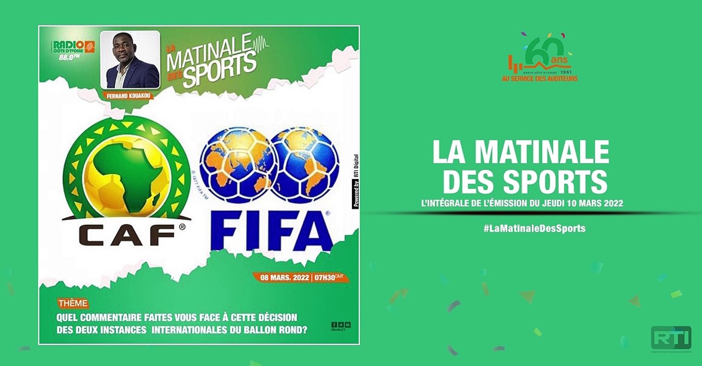 Matinale Des Sports du 10 mars par Fernand Kouakou  [ Radio Côte d'Ivoire ]