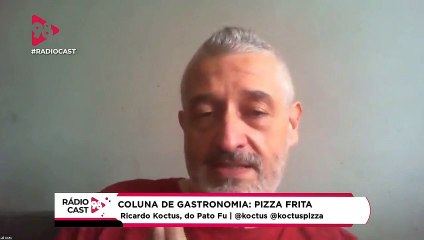 RádioCast98 | Coluna de Gastronomia: Origens da pizza frita