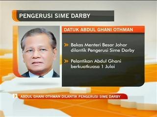 Abdul Ghani Othman dilantik Pengerusi Sime Darby