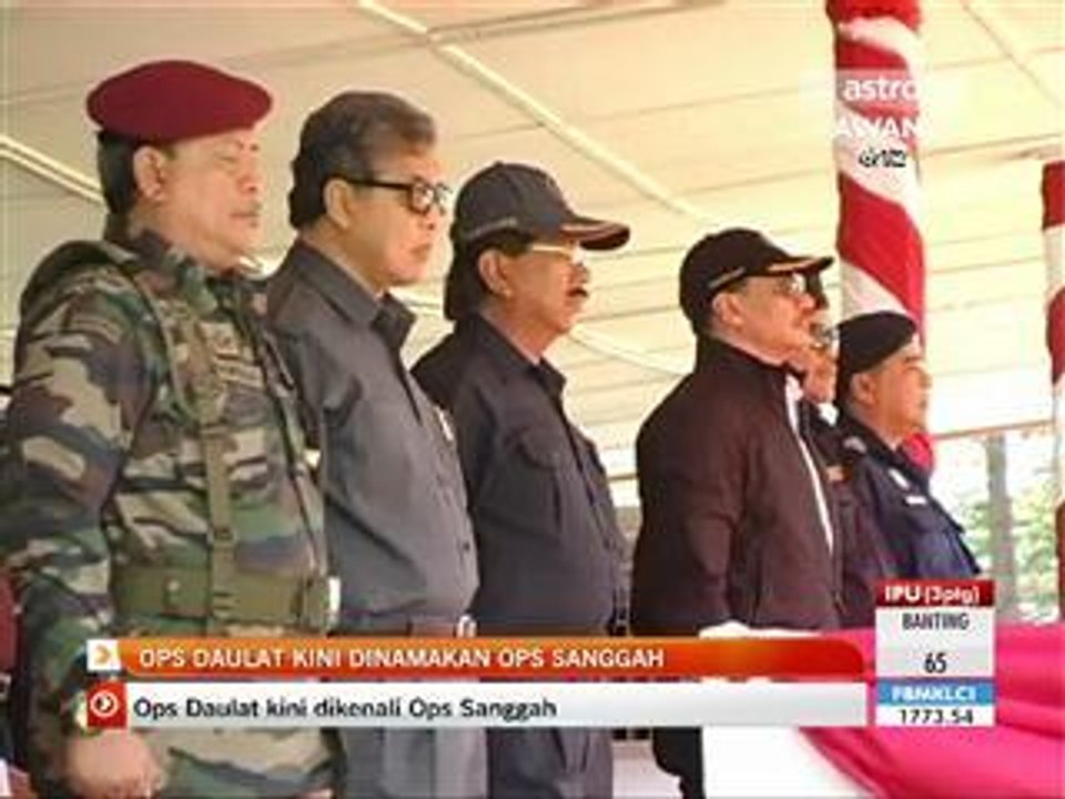Ops Daulat kini dinamakan Ops Sanggah