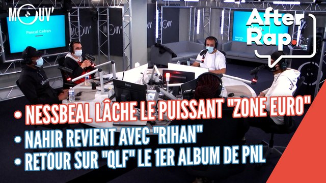 Nessbeal lâche le puissant Zone Euro , Nahir revient avec Rihan , PNL : retour sur QLF