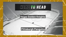 Vegas Golden Knights At Pittsburgh Penguins: Moneyline