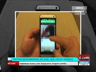Twitter kemaskini aplikasi Vine untuk Android