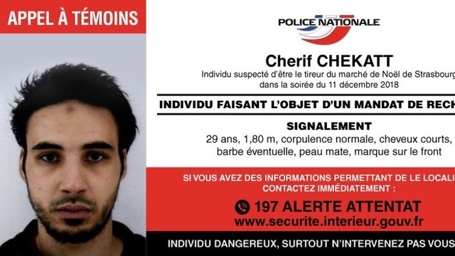 Fusillade de Strasbourg : la police diffuse un appel à témoins pour retrouver le suspect Chérif Chekatt