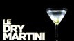 Dry Martini : découvrez la recette inratable du cocktail