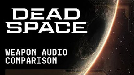 Dead Space | Weapon Sound Effects Comparison | Audio Deep-Dive Part 3 (2022)
