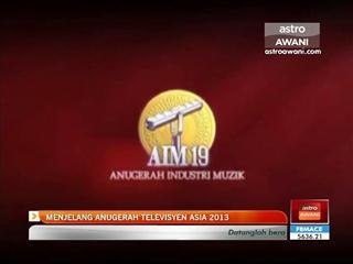Menjelang Anugerah Televisyen Asia 2013