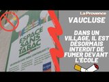 Dans ce village du Vaucluse, il est désormais interdit de fumer devant l'école