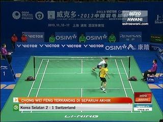 Chong Wei Feng terkandas di separuh akhir
