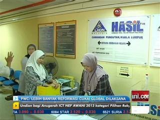 PWC: Lebih banyak reformasi cukai global dilaksana